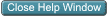 Click to close the Help window.